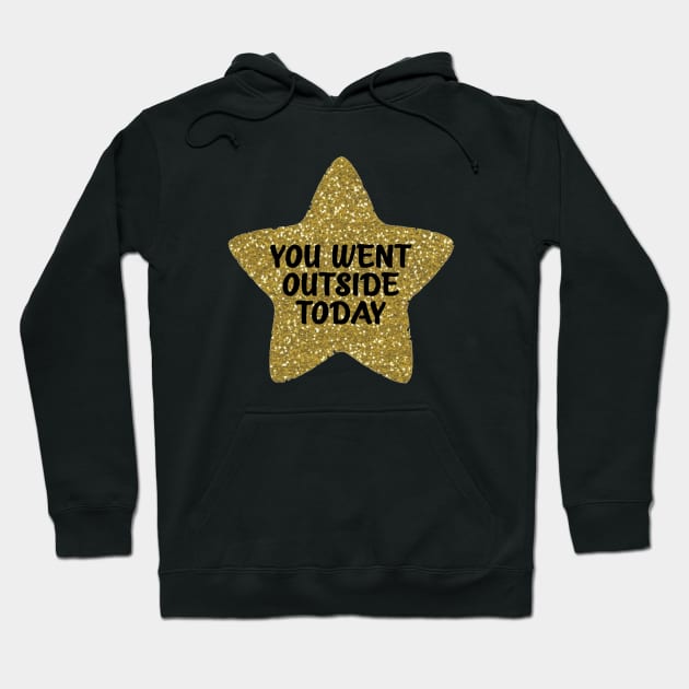 You Went Outside Today Gold Star Hoodie by Bododobird